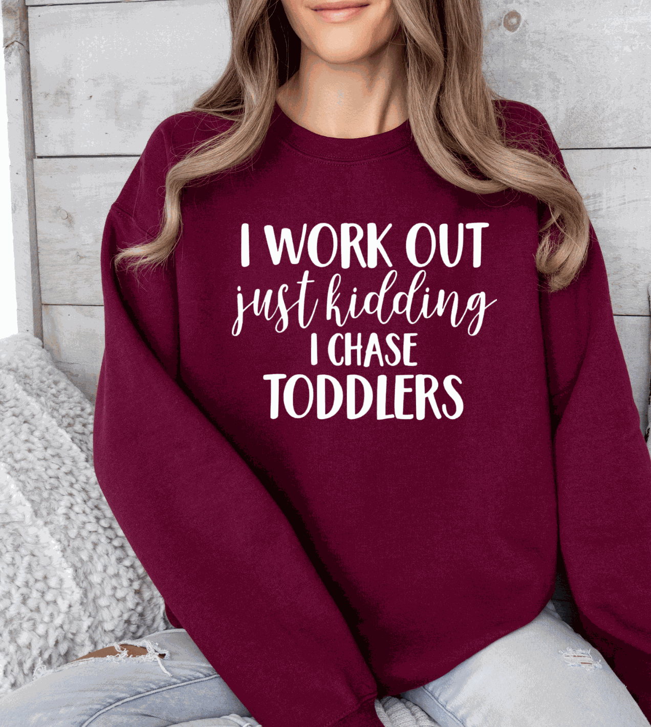 I Workout Just Kidding I Chase Toddlers funny shirt for parents with contrasting print colors