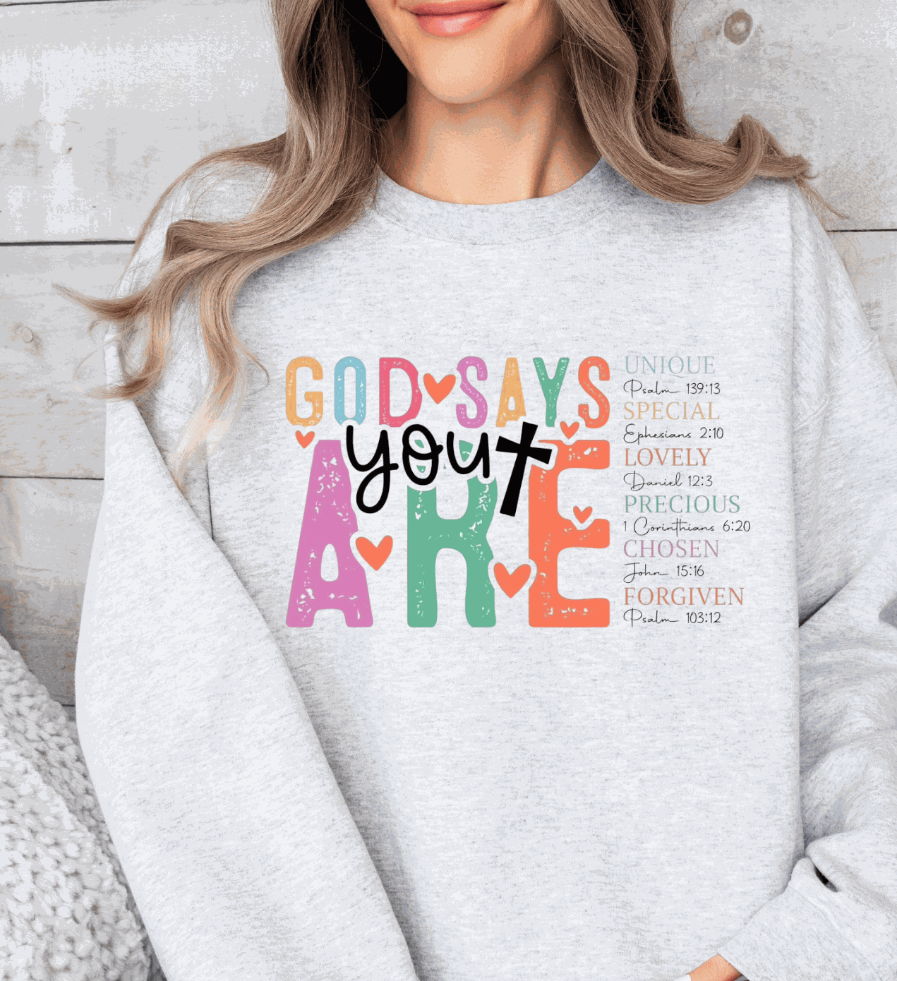God Says You Are shirt with inspiring Bible scriptures promoting positivity and self-worth