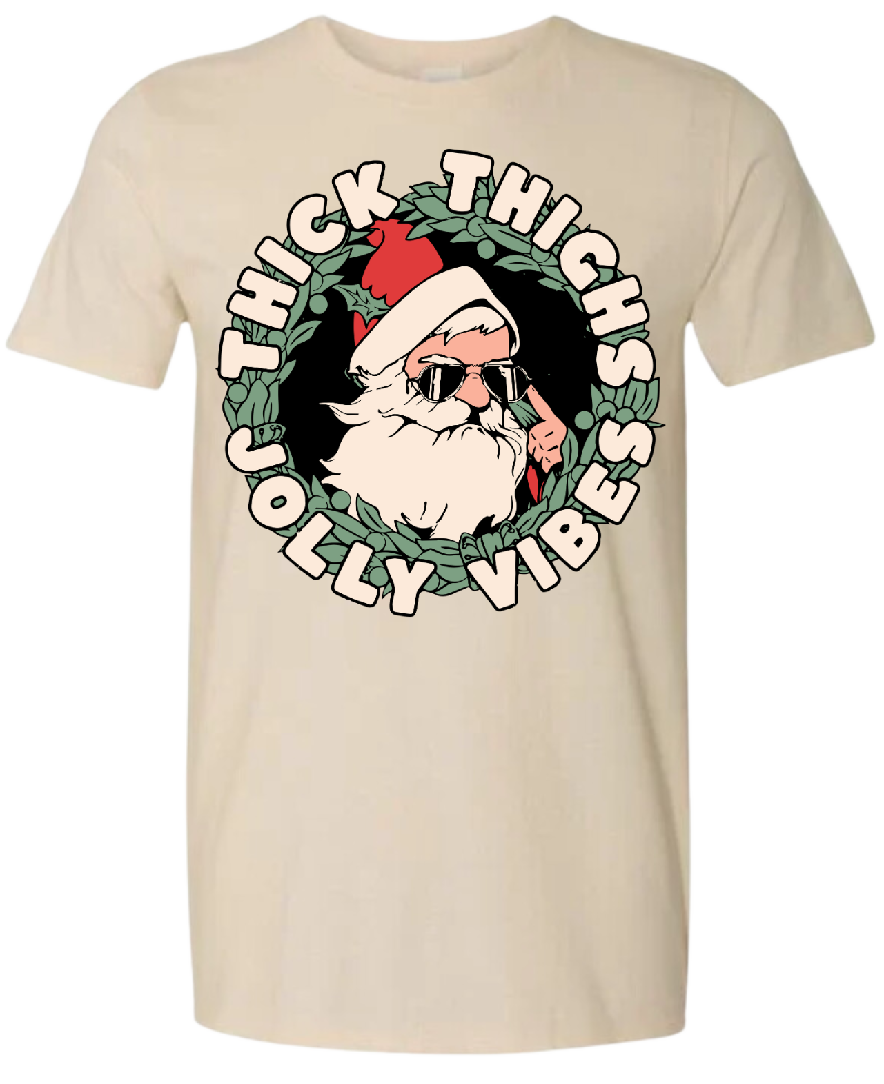 Thick Thighs Jolly Vibes