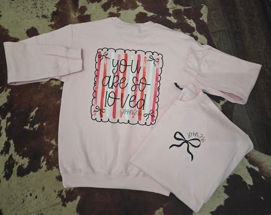 You Are So Loved (John 3:16) Sweatshirt- Light Pink