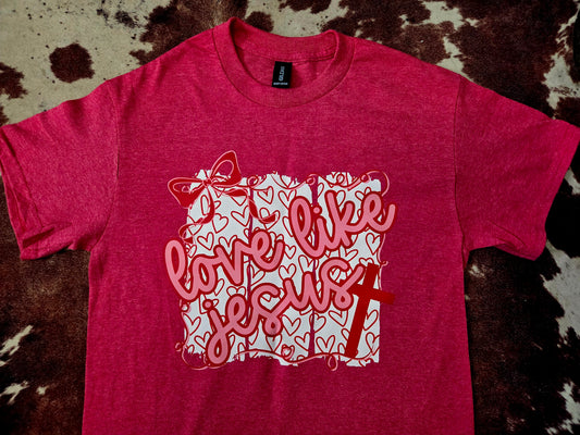 Love Like Jesus- Graphic Tee