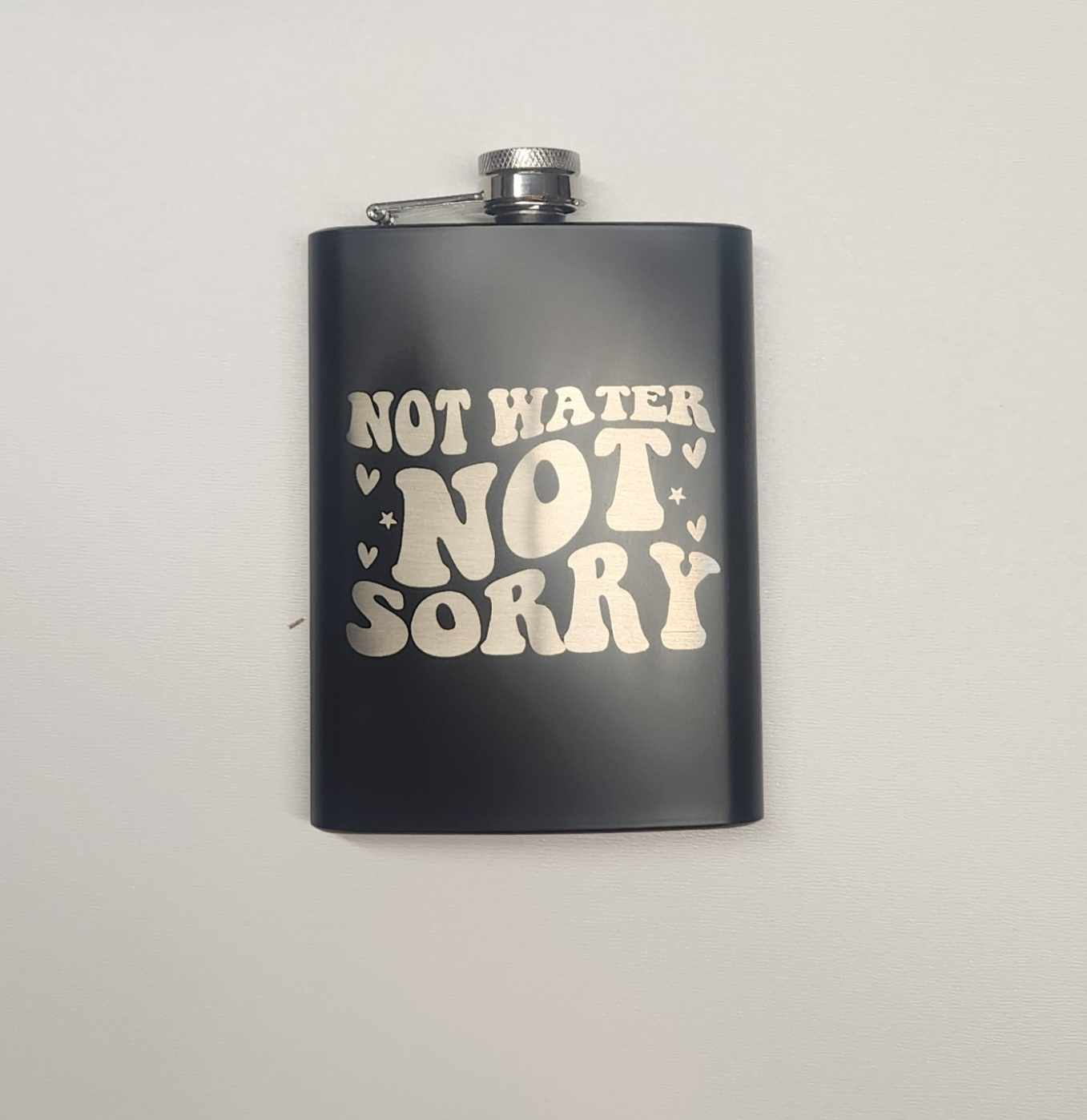 Not Water. Not Sorry