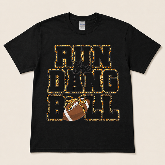 Run The Dang Ball Graphic Tee