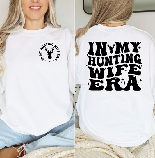 In My Hunting Wife Era (Black or White print)