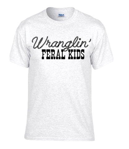 Wranglin' Feral Kids