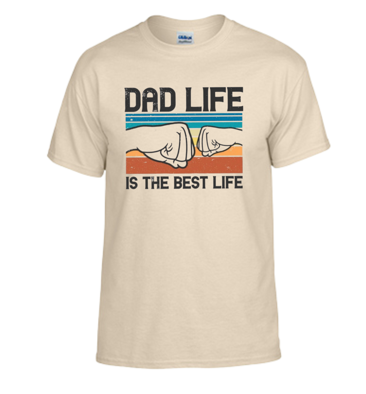 Dad Life Is The Best Life