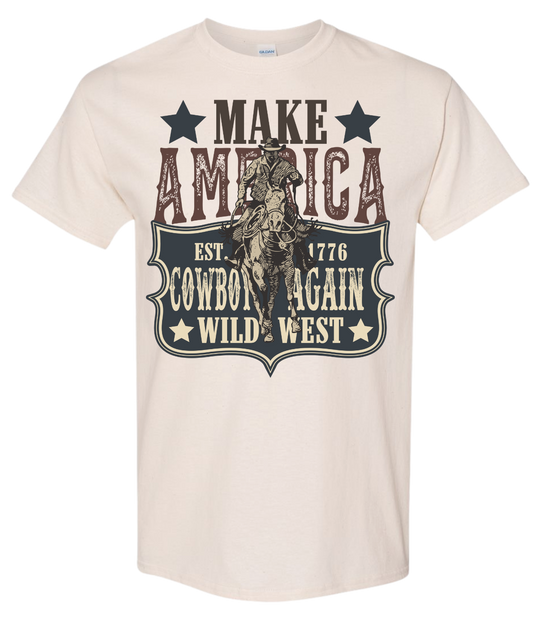 Make America Cowboy Again Wild West