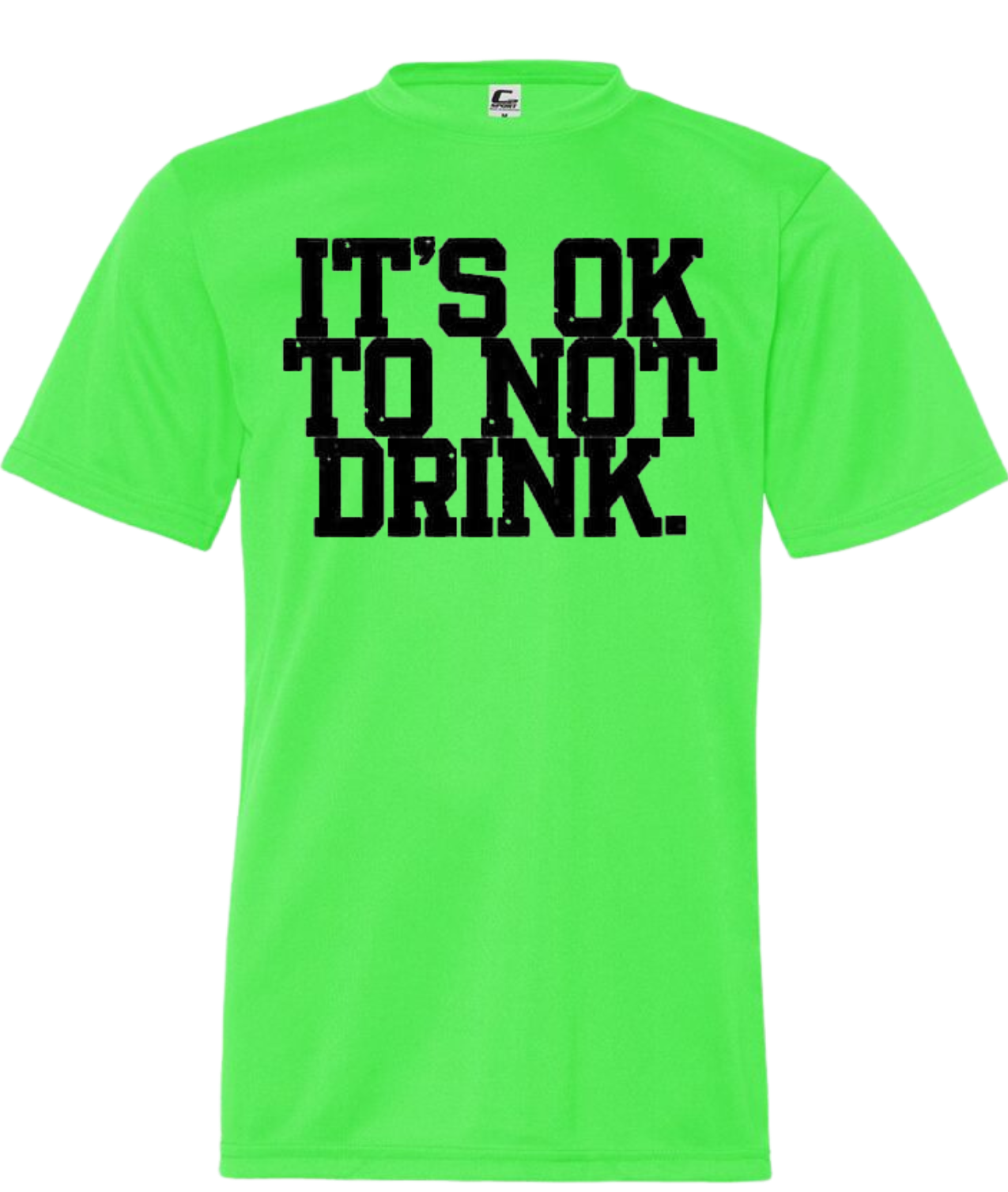 It's OK Not To Drink