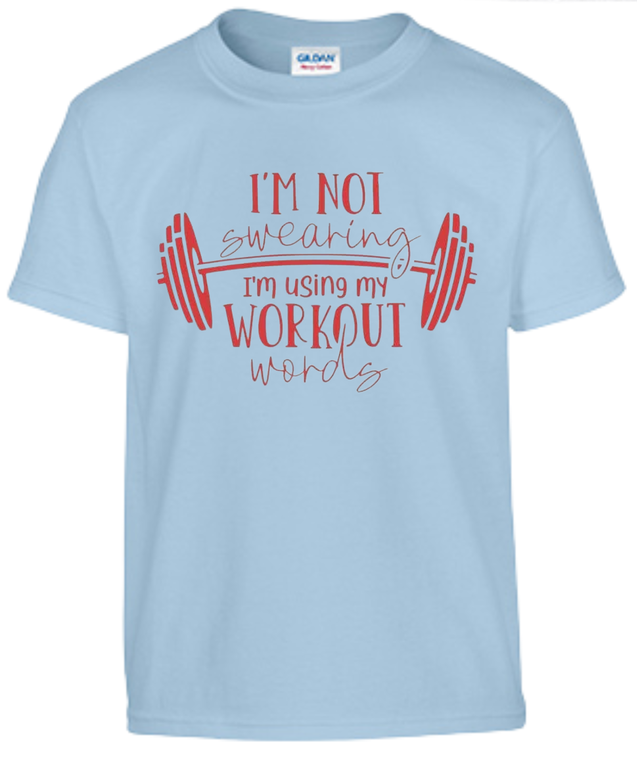 I'm Not Swearing I'm Using My Workout Words