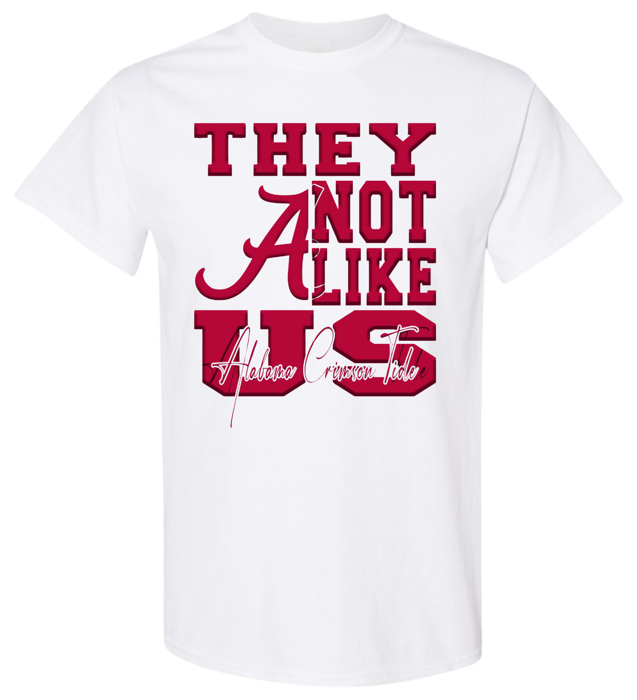 They Not Like Us- Alabama