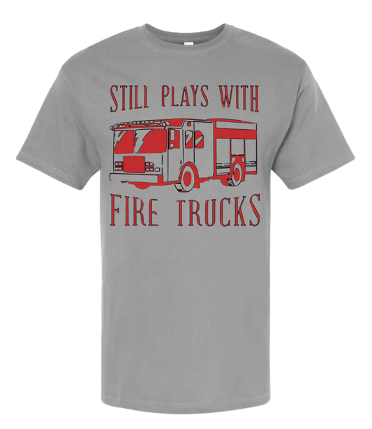 Still Plays With Fire Trucks