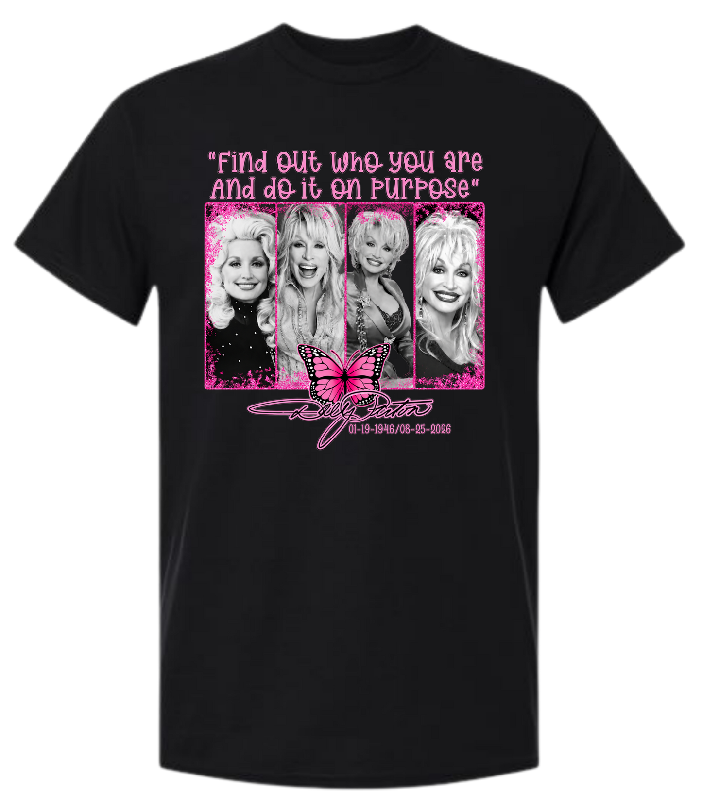 Dolly Parton Find Out Who You Are graphic tee in black with pink print