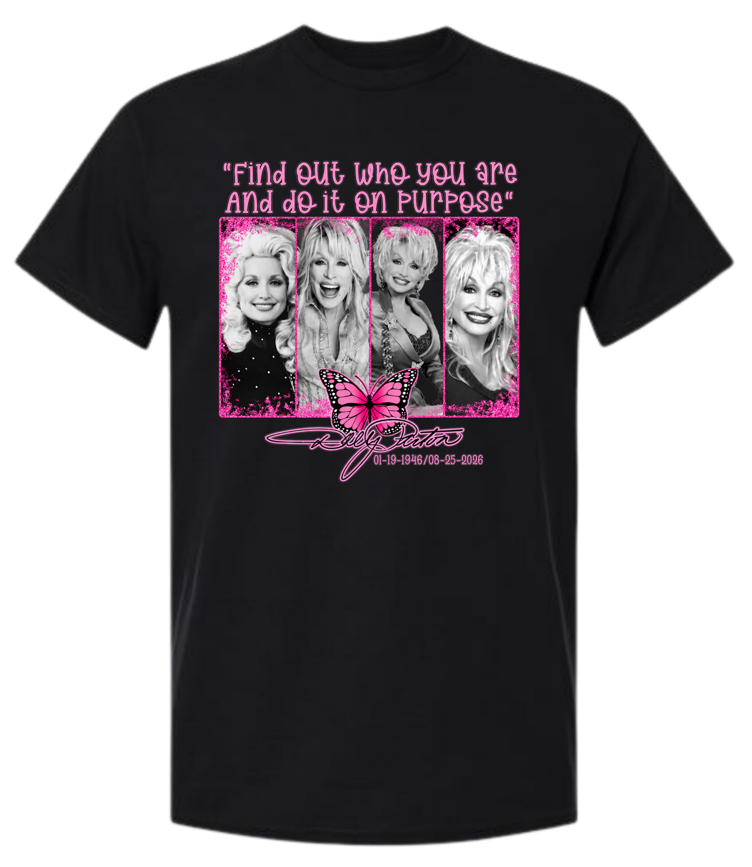 Dolly Parton Find Out Who You Are graphic tee in black with pink print
